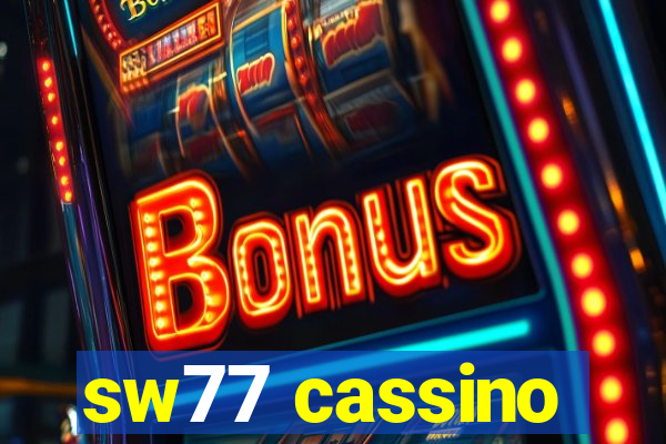 sw77 cassino